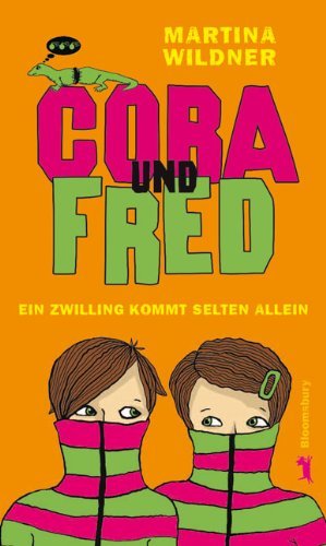 Beispielbild fr Cora und Fred: Ein Zwilling kommt selten allein zum Verkauf von medimops