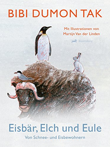 Imagen de archivo de Eisbr, Elch und Eule. Von Schnee- und Eisbewohnern a la venta por medimops