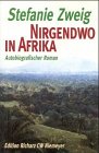 Beispielbild fr Nirgendwo in Afrika zum Verkauf von Antiquariat Walter Nowak