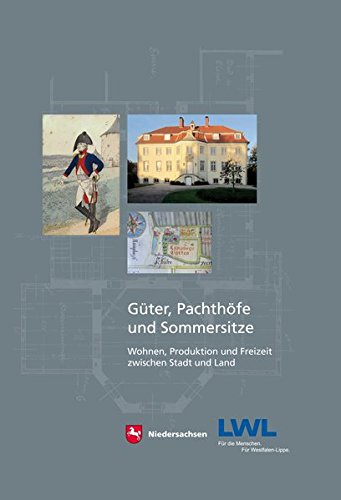 9783827180438: Gter, Pachthfe und Sommersitze: Wohnen, Produktion und Freizeit zwischen Stadt und Land