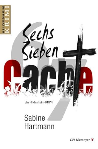 Beispielbild fr Sechs, Sieben, Cache!: Ein Hildesheim-Krimi zum Verkauf von medimops