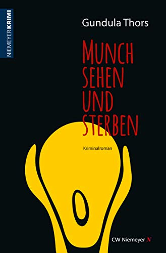 Beispielbild fr Munch sehen und sterben: Kriminalroman zum Verkauf von medimops