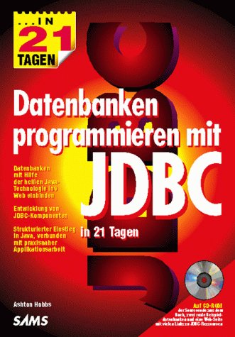 9783827220059: Datenbanken programmieren mit JDBC in 21 Tagen