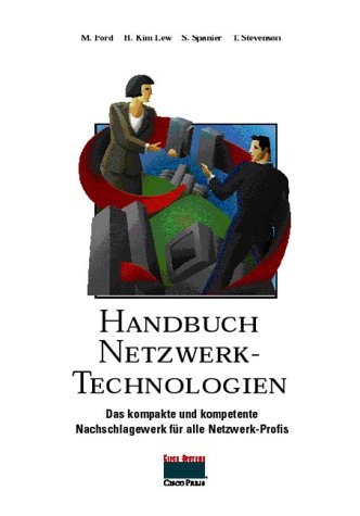Handbuch Netzwerk-Technologien . (9783827220349) by M Ford