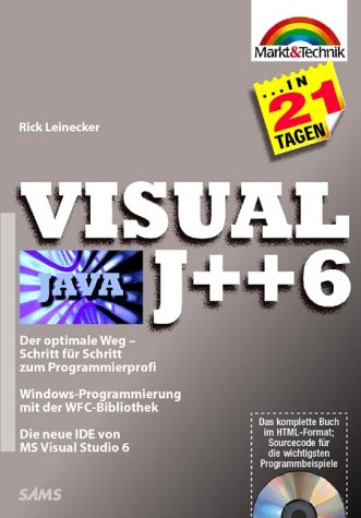 Beispielbild fr Visual J++6 in 21 Tagen . Bewhrter Einsteigerkurs fr Java-Programmierer (in 14/21 Tagen) zum Verkauf von medimops