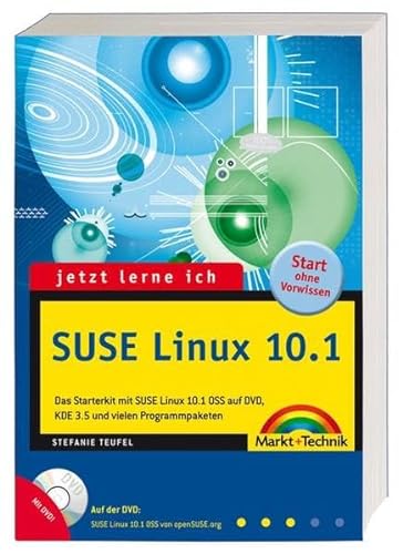 Beispielbild fr Jetzt lerne ich SUSE Linux 10.1: Das Starter-Kit zu SUSE Linux 10.1/SUSE Linux 10.1 OSS, KDE 3.5 und vielen Programmpaketen zum Verkauf von medimops
