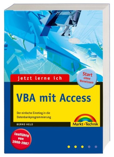 9783827241191: Jetzt lerne ich VBA mit Access. Der einfache Einstieg in die Datenbankprogrammierung