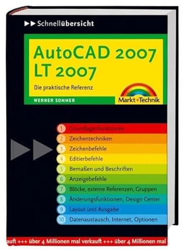 Beispielbild fr AutoCAD 2007 / LT 2007: Die praktische Referenz (Schnellbersichten) zum Verkauf von medimops