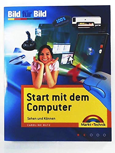 9783827241467: Start mit dem Computer: Sehen und Knnen. Bild fr Bild