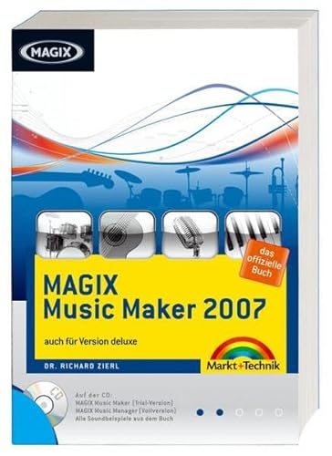 Beispielbild fr MAGIX Music Maker 2007: auch fr Version deluxe (Digital fotografieren) zum Verkauf von medimops