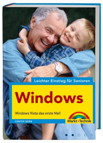 9783827242785: Leichter Einstieg fr Senioren - Windows: Windows Vista das erste Mal