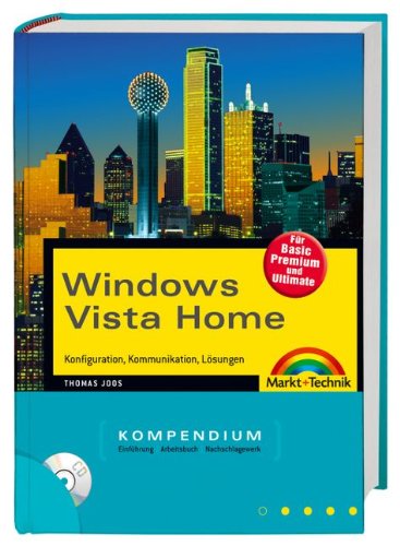 Imagen de archivo de Windows Vista Home Kompendium, m. CD-ROM a la venta por medimops