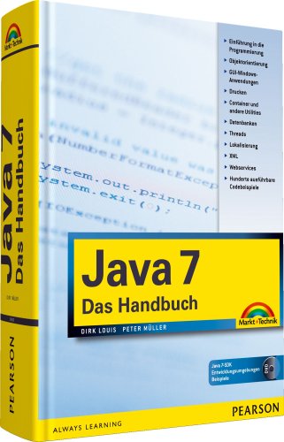 Stock image for Das Java 7-Handbuch : Verstehen - Anwenden - Nachschlagen for sale by Buchpark