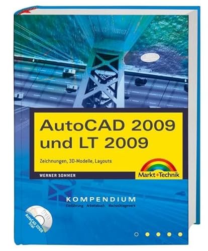 Beispielbild fr AutoCAD 2009 und LT 2009 Kompendium: Zeichnungen, 3D-Modelle, Layouts zum Verkauf von medimops