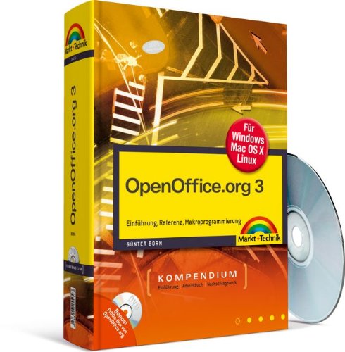 Beispielbild fr OpenOffice.org 3.0 Kompendium fr Windows, Mac OS X und Linux mit kompletter OpenOffice.org 3.0 PrOOo-Box auf DVD zum Verkauf von medimops