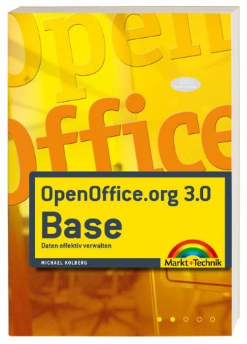 9783827244260: OpenOffice.org 3.0 Base: Daten effektiv verwalten