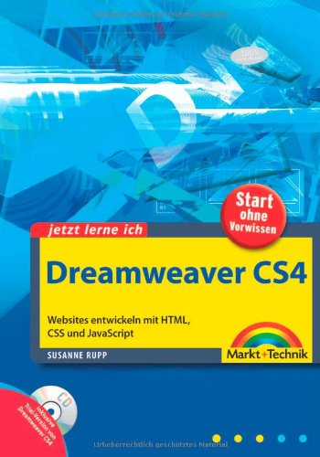 Beispielbild fr Jetzt lerne ich Dreamweaver CS4: Websites entwickeln mit HTML, CSS und JavaScript zum Verkauf von biblion2