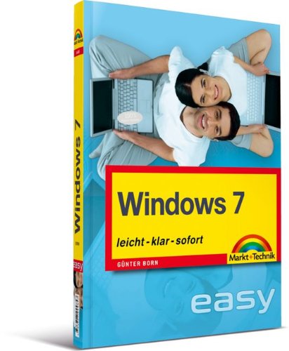 Beispielbild fr Windows 7 - leicht, klar, sofort: Start mit dem PC (easy) zum Verkauf von medimops