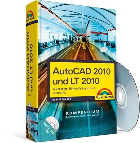 Imagen de archivo de AutoCAD 2010 und LT 2010: Zeichnungen, 3D-Modelle, Layouts a la venta por medimops