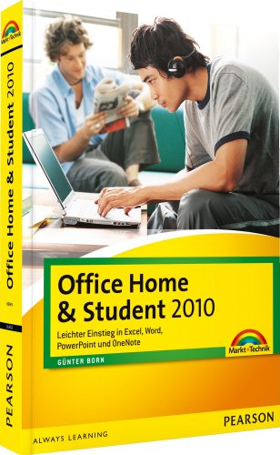 Stock image for Office Home & Student 2010: Leichter Einstieg in Excel, Word, PowerPoint und One Note for sale by medimops