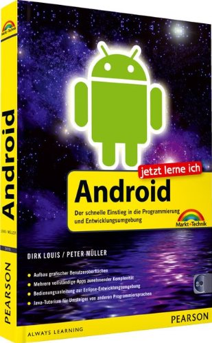 Beispielbild fr Jetzt lerne ich Android - inkl. CD: Der schnelle und einfache Einstieg in die Programmierung und Entwicklungsumgebung zum Verkauf von medimops