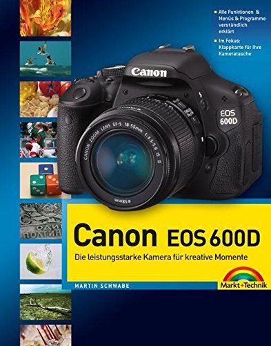 Beispielbild fr Canon EOS 600D: mit 12-seitiger Klappkarte (Kamerahandbcher) zum Verkauf von medimops