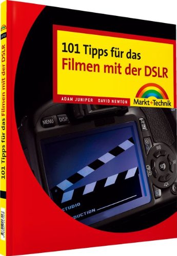 Imagen de archivo de 101 Tipps fr das Filmen mit der DSLR. a la venta por Antiquariat Herrmann