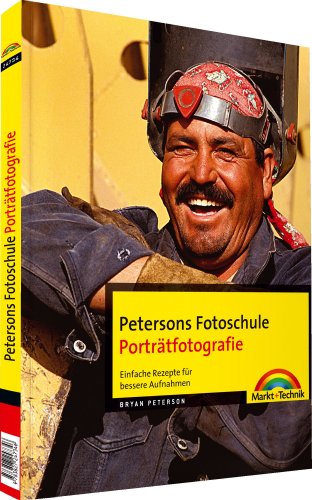 Imagen de archivo de Petersons Fotoschule Portrtfotografie: Einfache Rezepte fr bessere Aufnahmen a la venta por medimops