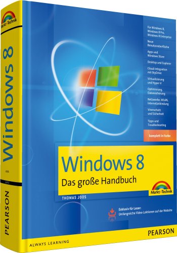 Stock image for Windows 8 - komplett in Farbe: Das groe Handbuch (Kompendium / Handbuch) for sale by medimops