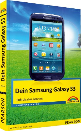 Stock image for Dein Samsung Galaxy S 3: einfach alles knnen for sale by medimops