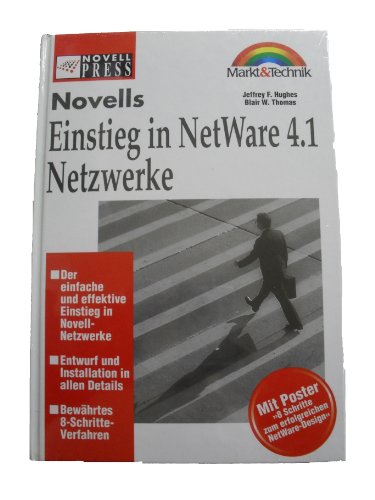 Beispielbild fr Novells Einstieg in NetWare 4.1 zum Verkauf von Buchpark