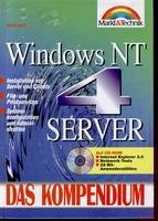 Beispielbild fr Windows NT 4 Server. Das Kompendium zum Verkauf von Celler Versandantiquariat