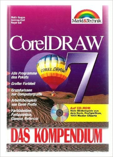 Stock image for Corel Draw 7. Das Kompendium for sale by medimops