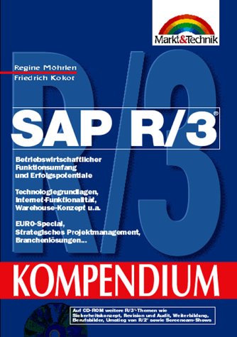 Beispielbild fr SAP R/3 : Betriebswirtschaftlicher Funktionsumfang und Erfolgspotentiale. Technologiegrundlagen, Internet-Funktionalitt, Warehouse-Konzept, u.a. EURO-Special, Strategisches Projektmanagement, Branchenlsungen. zum Verkauf von Buchpark