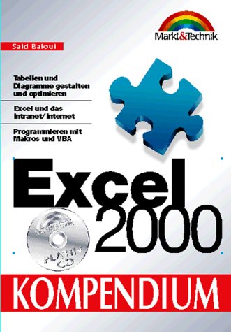 Beispielbild fr Excel 2000 Kompendium. Tabellen und Diagramme gestalten und optimieren, zum Verkauf von medimops
