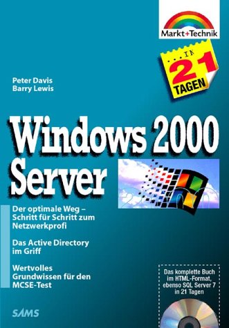 Imagen de archivo de Windows 2000 Server : Der optimale Weg - Schritt fr Schritt zum Netzwerkprofi. Das Active Directory im Griff. Wertvolles Grundwissen fr den MCSE-Test a la venta por Buchpark