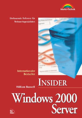 Beispielbild fr Windows 2000 Server Insider : Umfassende Referenz zum Verkauf von Buchpark