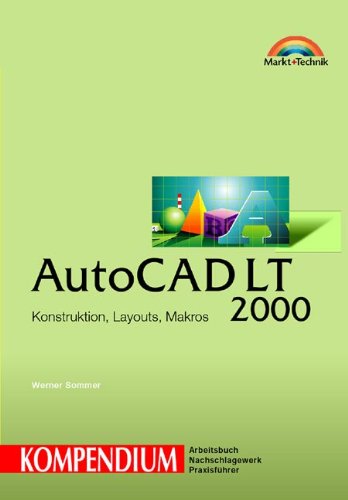 Imagen de archivo de AutoCAD LT 2000 - Kompendium . Konstruktion, Layouts, Makros (Kompendium / Handbuch) a la venta por medimops