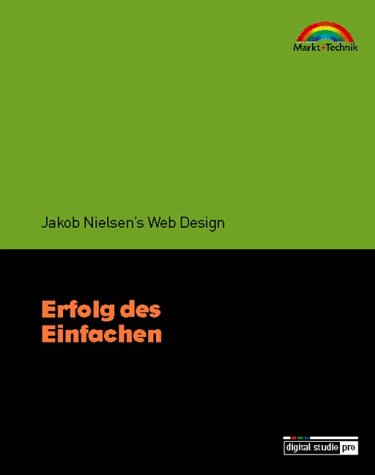 Beispielbild fr Erfolg des Einfachen - Digital Studio Pro . Jakob Nielsen's Web-Design zum Verkauf von medimops