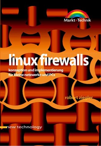 9783827258496: Linux Firewalls