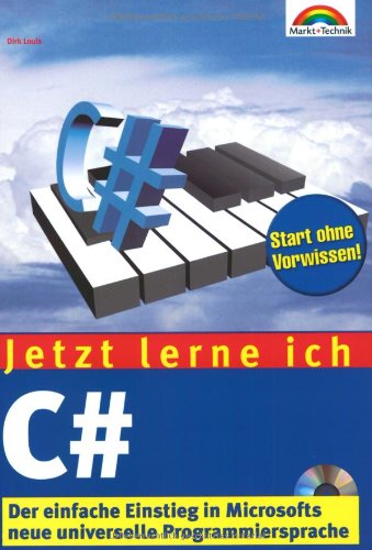 Immagine dell'editore per Jetzt lerne ich C# . Der einfache Einstieg in Microsofts universelle Programmiersprache venduto da medimops