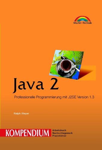9783827260390: Java 2 Kompendium, m. CD-ROM