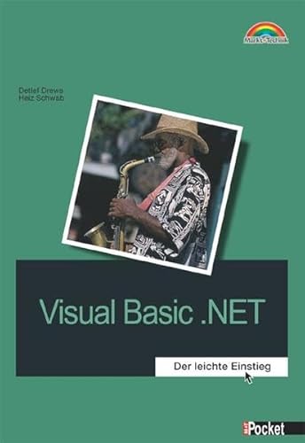 Visual Basic .NET - M+T Pocket . Der leichte Einstieg (Office Einzeltitel) by. - Heinz Schwab