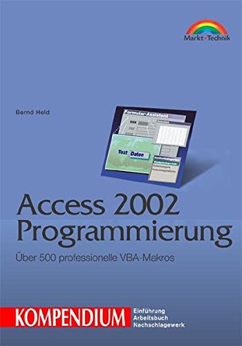 9783827263100: Access 2002 Programmierung. Kompendium.