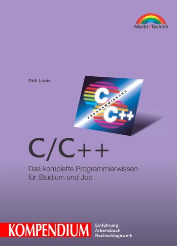 Beispielbild fr C/C++ - Kompendium Studentenausgabe. Programmier-Komplettwissen fr Studium und Job zum Verkauf von medimops