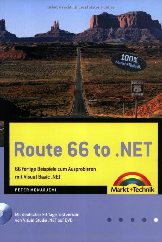 Beispielbild fr Route 66 zu .NET . 66 fertige Beispiele zum Ausprobieren mit Visual Basic .NET zum Verkauf von medimops