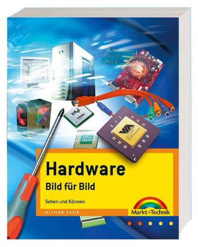 Beispielbild fr Hardware Bild fr Bild: sehen und knnen zum Verkauf von medimops