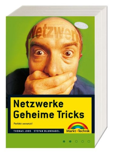 Stock image for Netzwerke. Geheime Tricks. Perfekt vernetzt! for sale by medimops
