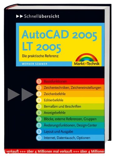 Imagen de archivo de AutoCAD 2005/LT 2005: Die praktische Referenz (Schnellbersichten) a la venta por medimops