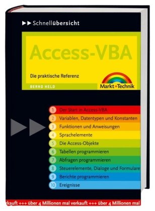 Beispielbild fr Access-VBA Schnellbersicht Die praktische Referenz (Gebundene Ausgabe) von Bernd Held Most Valuable Professional VBA-Spezialist Excel-Forum von Microsoft Spotlight-Forum Softwareschulungen Auftragsprogrammierungen Visual Basic fr Applikationen Programmierumfeld Microsoft Access Befehle Eigenschaften Objekte Funktionen Syntax Verwandte Elemente Referenz Programmiersprache VBA Makrobeispiele Code-Beispiele Access-DB Zeitersparnis zum Verkauf von BUCHSERVICE / ANTIQUARIAT Lars Lutzer